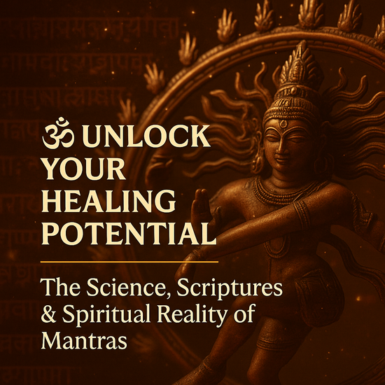 🕉️ Unlock Your Healing Potential: The Science, Scripture & Spiritual Reality of Mantras