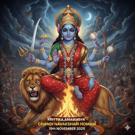 KRITTIKA AMAVASYA – CHANDI NAVAKSHARI HOMAM ON 19th NOVEMBER 2025